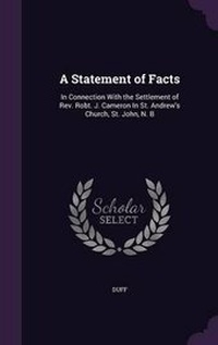 Enlarge image Cover: A Statement of Facts - Palala Press