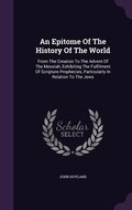 Cover: An Epitome Of The History Of The World - Palala Press