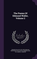 Cover: The Poems Of Edmund Waller, Volume 2 - Palala Press