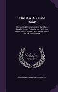 Cover: The C.W.A. Guide Book - Palala Press