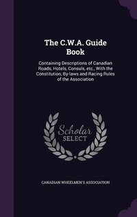 Enlarge image Cover: The C.W.A. Guide Book - Palala Press