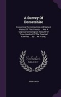 Cover: A Survey Of Dorsetshire - Palala Press