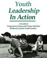 Bild: Youth Leadership in Action: A Guide to Cooperative Games and Group Activities - Kendall/Hunt Publishing Co ,U.S.