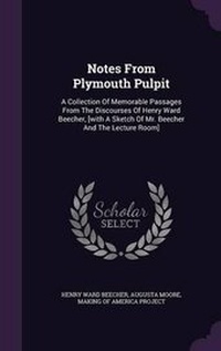 Enlarge image Cover: Notes From Plymouth Pulpit - Palala Press