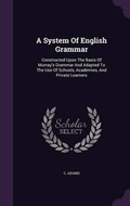 Cover: A System Of English Grammar - Palala Press