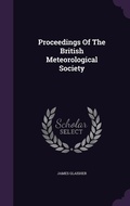 Cover: Proceedings Of The British Meteorological Society - Palala Press