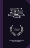 Cover: Annual Report - Geological And Natural History Survey Of Minnesota, Volume 11 - Palala Press
