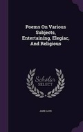 Cover: Poems On Various Subjects, Entertaining, Elegiac, And Religious - Palala Press