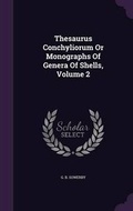 Cover: Thesaurus Conchyliorum or Monographs of Genera of Shells, Volume 2 - Palala Press