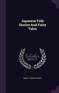 Cover: Japanese Folk Stories And Fairy Tales - Palala Press