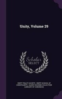Enlarge image Cover: Unity, Volume 29 - Palala Press