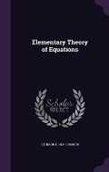Cover: Elementary Theory of Equations - Palala Press