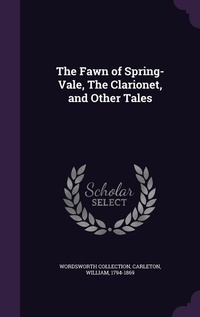 Enlarge image Cover: The Fawn of Spring-Vale, The Clarionet, and Other Tales - Palala Press