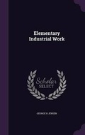 Cover: Elementary Industrial Work - Palala Press