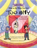Cover: What to Do When You Feel Too Shy - American Psychological Association