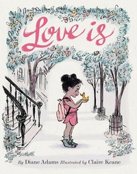 Enlarge image Cover: Love Is - Chronicle Books