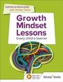 Cover: Growth Mindset Lessons - Rising Stars UK Ltd