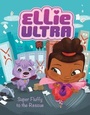 Cover: Super Fluffy to the Rescue - Raintree