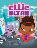 Cover: Super Fluffy to the Rescue - Raintree