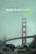 Cover: Thanks for the Trouble - Simon & Schuster Books for Young Readers