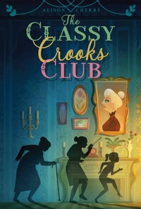 Enlarge image Cover: The Classy Crooks Club - Aladdin