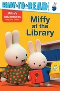 Cover: Miffy at the Library - Simon Spotlight
