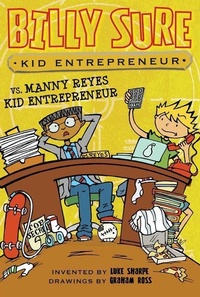 Enlarge image Cover: Billy Sure Kid Entrepreneur vs. Manny Reyes Kid Entrepreneur - Simon & Schuster