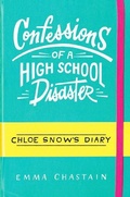 Cover: Confessions of a High School Disaster - SIMON PULSE