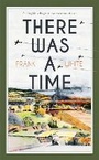 Cover: There Was a Time - Hodder & Stoughton