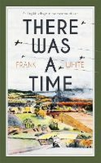 Enlarge image Cover: There Was a Time - Hodder & Stoughton