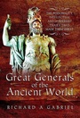 Cover: Great Generals of the Ancient World - Pen & Sword Military