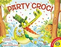 Cover: Party Croc! - Weigl Publishers - (Av2 by Weigl)