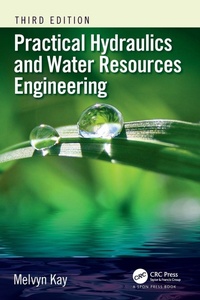 Enlarge image Cover: Practical Hydraulics and Water Resources Engineering - CRC Press