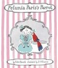 Cover: Petunia Paris's Parrot - Little Bee Books