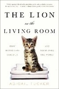 Cover: The Lion in the Living Room - Simon & Schuster