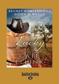 Cover: Secret Confessions: Down & DustyaEUR"Lucky - ReadHowYouWant