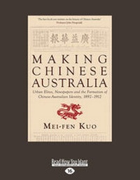 Enlarge image Cover: Making Chinese Australia - ReadHowYouWant