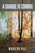 Cover: A Change Is Coming - Xlibris