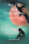 Cover: My Life as a Tortured Wife - Xlibris