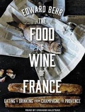 Cover: The Food and Wine of France - Tantor Media, Inc
