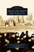 Cover: Arthur Rickerby's New York City - Arcadia Publishing Library Editions