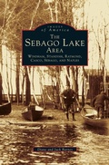 Cover: Sebago Lake Area - Arcadia Publishing Library Editions