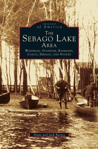 Enlarge image Cover: Sebago Lake Area - Arcadia Publishing Library Editions