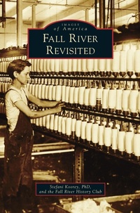 Enlarge image Cover: Fall River Revisited - Arcadia Publishing Library Editions