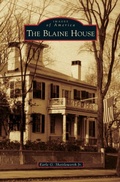Cover: Blaine House - Arcadia Publishing Library Editions