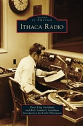 Cover: Ithaca Radio - Arcadia Publishing Library Editions