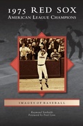 Cover: 1975 Red Sox - Arcadia Publishing Library Editions