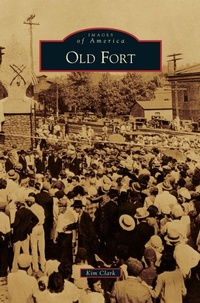 Enlarge image Cover: Old Fort - Arcadia Publishing Library Editions