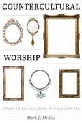 Cover: Countercultural Worship - Smyth & Helwys Publishing, Incorporated