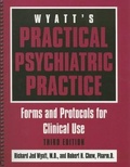 Cover: Wyatt's Practical Psychiatric Practice - American Psychiatric Association Publishing